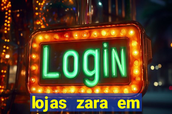 lojas zara em porto alegre